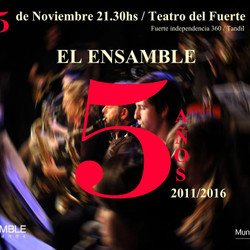 “El Ensamble” este sábado en el Teatro del Fuerte