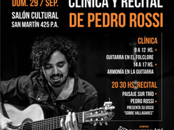 Clínicas y recital Pedro Rossi + paisaje sur trío.