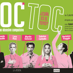 Regresa al Español “TOC TOC”, la obra más exitosa de Argentina
