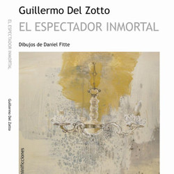 Se presentará el libro "El espectador Inmortal" en Oliva Drys Espacio de Arte